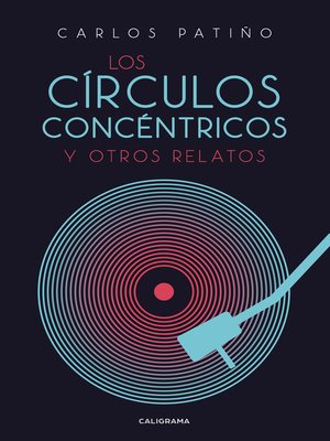 cover image of Los círculos concéntricos y otros relatos